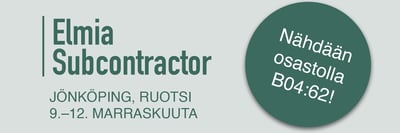Meet us at Elmia Subcontractor Fair in November 2021